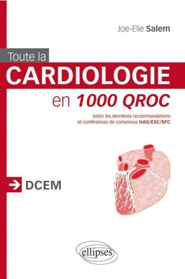 Toute La Cardiologie En 1000 Qroc Broché – 17 Avril 2012 De Joe-Elie Salem
