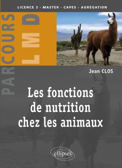 Les Fonctions De Nutrition Chez Les Animaux Broché – 13 Décembre 2011 De Jean Clos