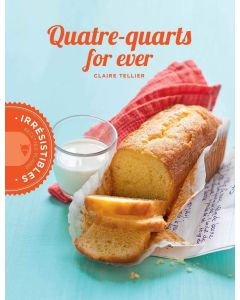 Quatre-Quarts For Ever Relié – 5 Juin 2014 De Claire Tellier