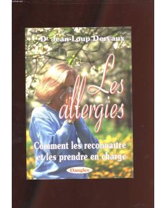 Les Allergies Broché – 2 Mai 2002 De Dr Jean-Loup Dervaux