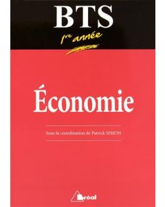 Economie Bts 1Ère Année Broché – Illustré, 26 Juin 2015 De Patrick Simon