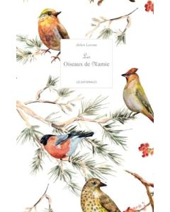 Les Oiseaux De Mamie Broché – 3 Septembre 2016 De Julien Lavenu