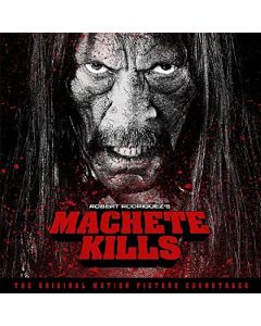 Machete Kills (Original Soundtrack)